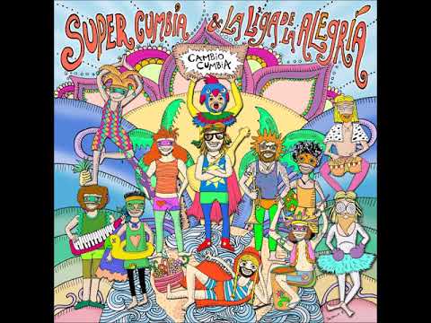 SUPER CUMBIA Y LA LIGA DE LA ALEGRIA / "La Caña de Ramirez" - (Álbum: Cambio Cumbia).