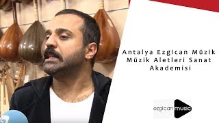 Antalya Ezgican Müzik Müzik Aletleri Sanat Akademisi