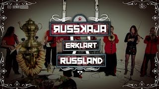 Russkaja erklärt Russland - Russkaja explains Russia 1/10 