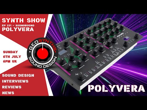 Synth Show - Ep231 - SuonoBuono Polyvera Synth