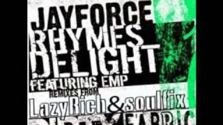 Jayforce Ft EMP - Rhymes Delight (original mix)