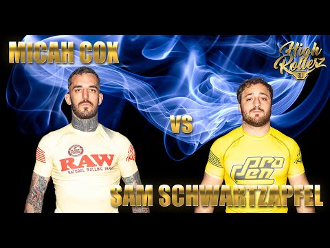 Micah Cox vs Sam Schwartzapfel - High Rollerz 4 Men's Blue Belt No-Gi Division
