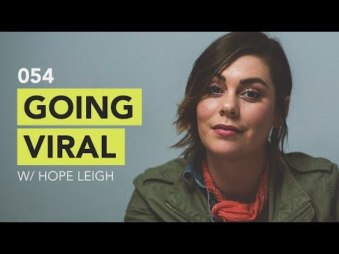 Ground Up 054 - Going Viral w/ Hope Leigh