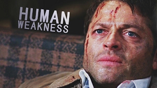 Castiel - Human weakness
