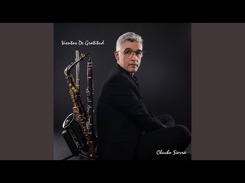 Sublime Gracia - Chucho Sierra