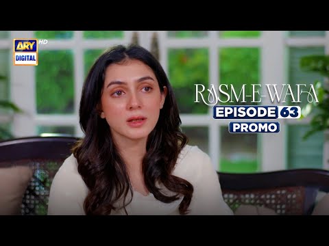 Rasm e Wafa Episode 63 | Promo | Hina Chaudhary | Arslan Khan | ARY Digital
