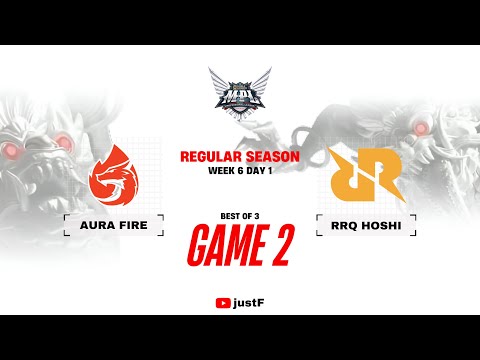 AURA vs RRQ GAME 2 MPL ID SEASON 13 WEEK 6 | AURA FIRE vs RRQ HOSHI