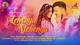 Lehenga Mehenga - Full Video  Ritesh Pandey Shilpi