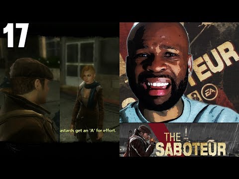 The Saboteur Gameplay Walkthrough Part 17 - Rolling Thunder