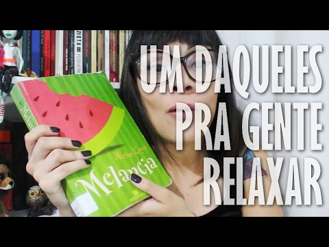 RESENHA: MELANCIA, DA MARIAN KEYES E MOMENTOS LEVES DE LEITURA | MUNDOS IMPRESSOS