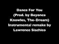 Dance For You - Beyonce Instrumental 