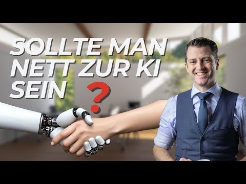 Sollte man nett zur KI sein?