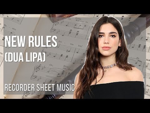 Recorder Sheet Music: How to play New Rules by Dua Lipa