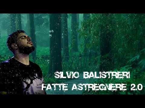 fatte astregnere 2.0 Silvio Balistreri