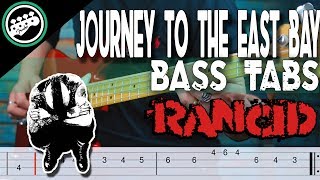 Rancid - Journey to the End of the East Bay | Bass Cover With Tabs in the Video