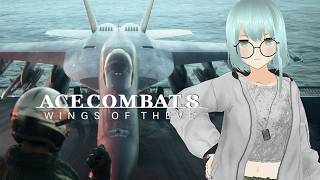 【ACE COMBAT８】WINGS OF THEVE　０１【ネタバレあり】