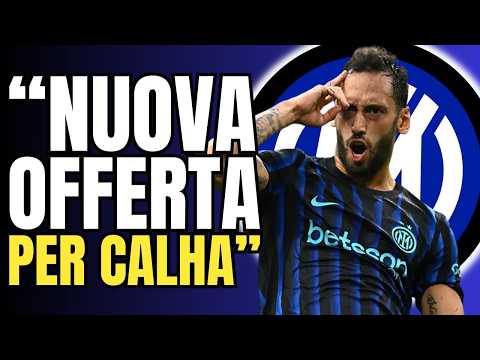 Secret Blitz, Double Deal, Calhanoglu and Inter's Big Coup?