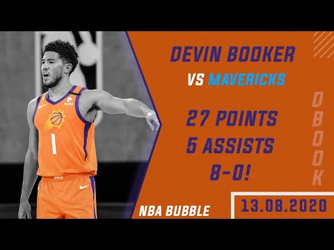 Devin Booker Full Highlights vs Dallas Mavericks ● 27 Points! 8-0! ● NBA Bubble