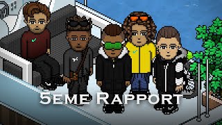 Timal - 5eme Rapport (Clip Habbo)