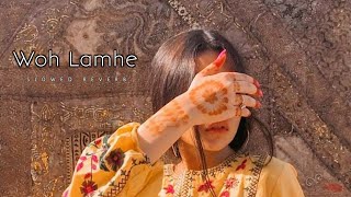 Download lagu Woh Lamhe Woh Baatein (Slowed   Reverb) - Pure Late Night Nostalgia mp3