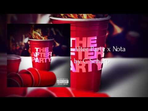 After Party x Nota ft Osiris Unlimited - C Scharp