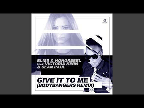 Give It to Me (Bodybangers Mix Edit)