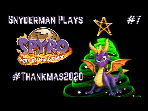 #Thankmas2020 #Thankmas Snyderman Plays Spyro Reignited Trilogy Pt. 37 (Spyro 3 Pt. 7)