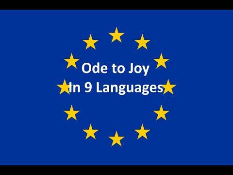 Ode to Joy (European Union Anthem) in 9 Languages