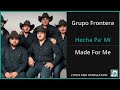 Grupo Frontera - Hecha Pa' Mí Lyrics English Translation - Spanish and English Dual Lyrics