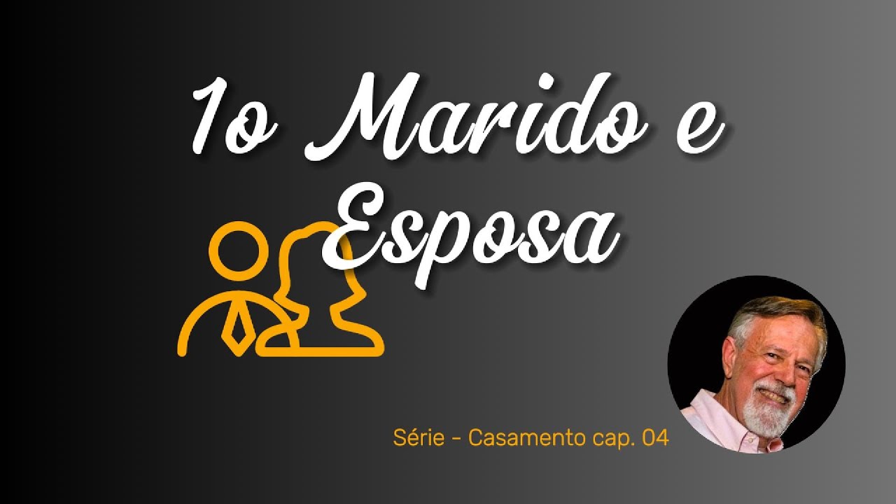 1o Marido e Esposa - Capítulo 04