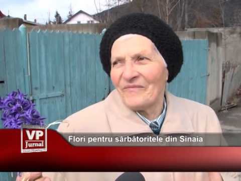 Flori pentru sărbătoritele din Sinaia