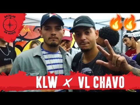 VL Chavo x KLW | 26ª Batalha da Norte | Santana | SP