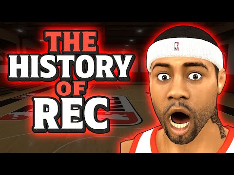 THE HISTORY OF REC - NBA 2K