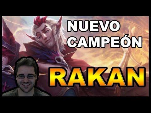 👍 NUEVO CAMPEÓN RAKAN EL ENCANTADOR | NEW CHAMP RAKAN THE CHARMER