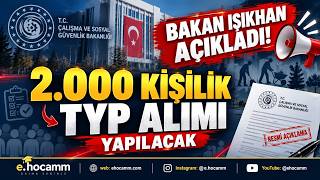 Bakan Vedat Işıkhan Açıkladı! İŞKUR’dan 2 000 Kişilik TYP Kontenjanı!