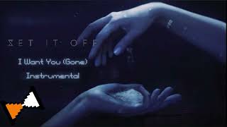 Set It Off - I Want You (Gone) (Instrumental)
