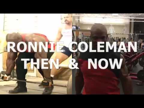 Ronnie coleman then & now