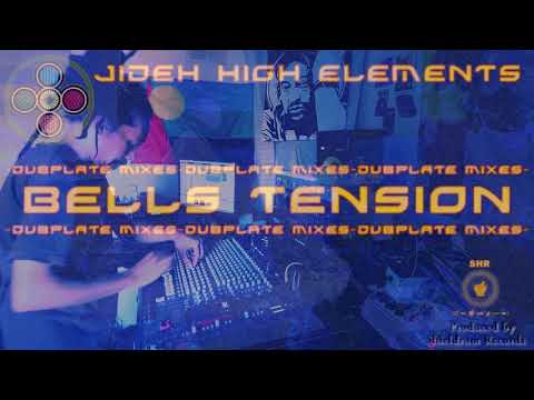 BELLS TENSION #DUBPLATE -  HIGH ELEMENTS
