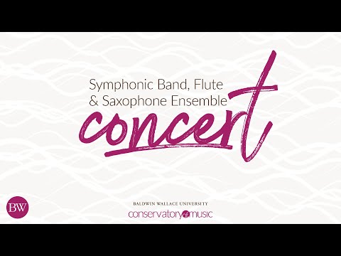 BW Symphonic Band, Flute & Saxophone Ensemble in Virtual Performance: April 30, 2021