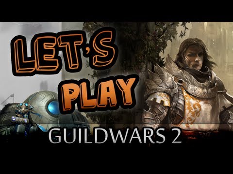 Guild Wars 2 : Lets Play Episode 12 - I HAVE A BIG SWORD