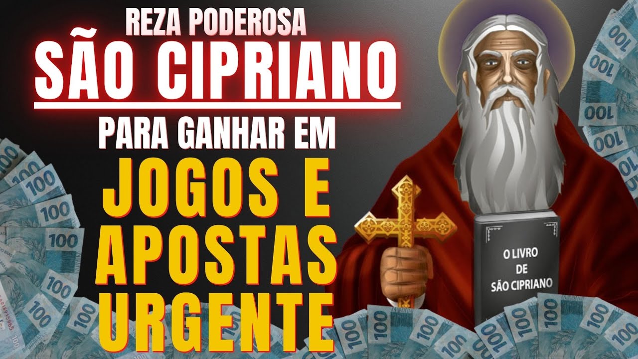 ORAÇÃO DE SÃO CIPRIANO PARA GANHAR EM JOGOS E APOSTAS URGENTE