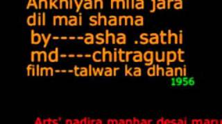 Ankhiyan mila dil main shama--by.asha -md.chitragupta [film