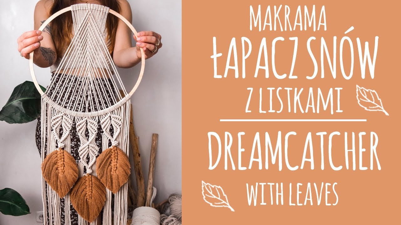 |23| Makrama krok po kroku: Łapacz snów z listkami / DIY: Macrame dreamcatcher with leaves