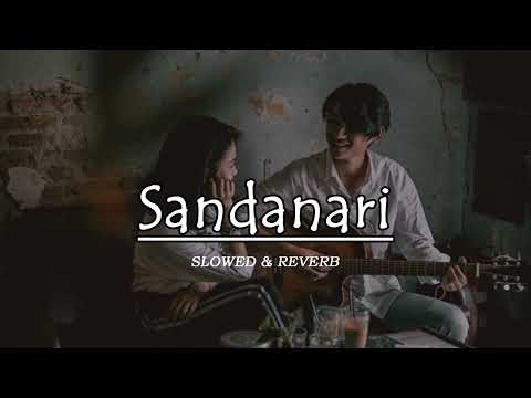 Sandanari /සඳනාරී - Harsha Withanage | Yasas Medagedara | Wasawa Baduge // Slowed + Reverb / Lyrics