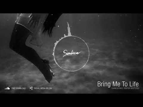 Evanescence - Bring me to Life (Sintica Bootleg)
