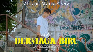 Download lagu Mubai - Dermaga Biru mp3 Download lagu Mubai - Dermaga Biru mp3
