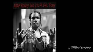 A$AP Rocky Get Lit Ft Fat Tony ( Audio )