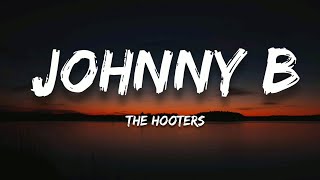 The Hooters - Johnny B (Lyrics)