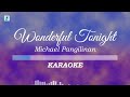 Michael Pangilinan Wonderful Tonight Karaoke Instrumental