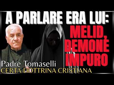 LE RISPOSTE DEI DEMONI all'esorcista Padre Tomaselli